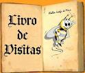 ASSINE O LIVRO DE VISITAS.